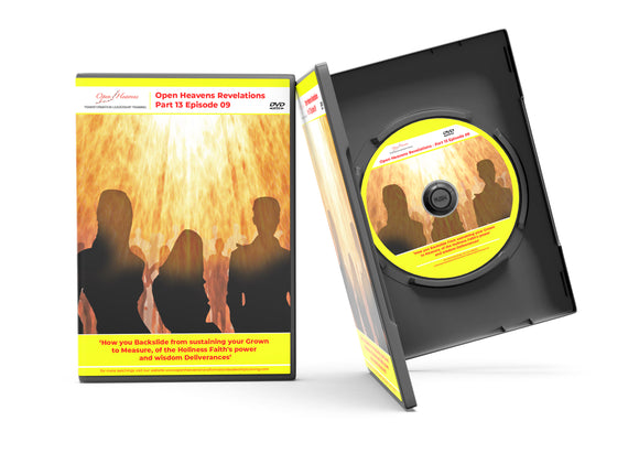 Part 13 Episode 9 - How you Backslide from sustaining your Grown to Measure, of the Holiness Faith's power and wisdom Deliverances (V)